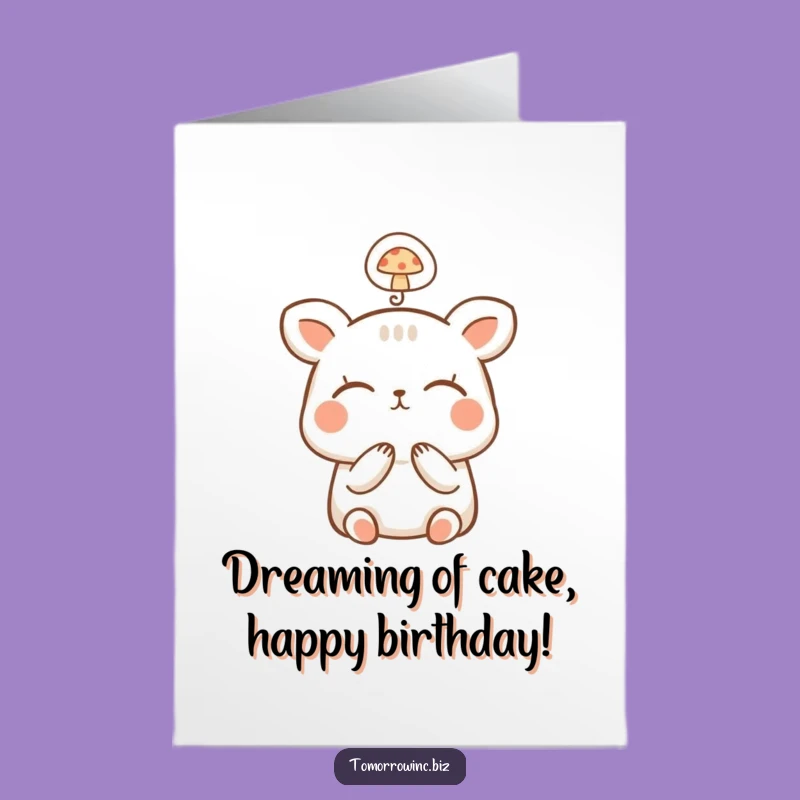 Free Printable Happy Animal Birthday Card: Mushroom Dreams Funny Downloadable Gift