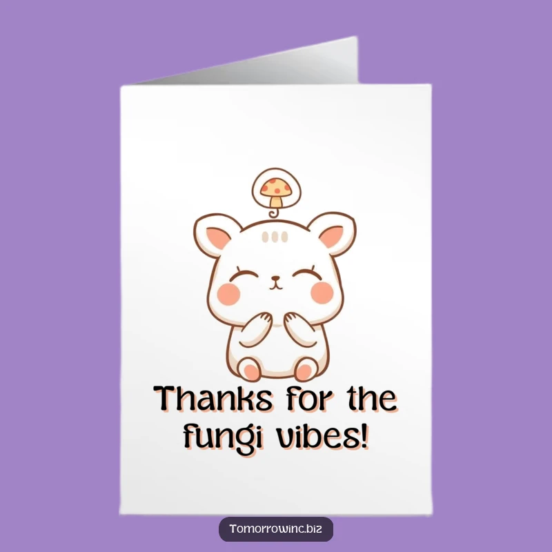 Free Printable Happy Animal Thank You Card: Mushroom Dreams Funny Gift